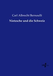 Cover von Nietzsche und die Schweiz
