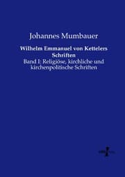 Cover von Wilhelm Emmanuel von Kettelers Schriften