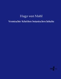 Cover von Vermischte Schriften botanischen Inhalts