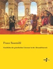 Cover von Geschichte der griechischen Literatur in der Alexandrinerzeit