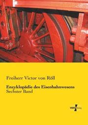 Cover von Enzyklopädie des Eisenbahnwesens