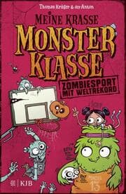 Cover von Meine krasse Monsterklasse 3 - Zombiesport mit Weltrekord