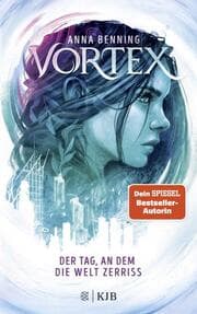 Cover von Vortex - Der Tag, an dem die Welt zerriss