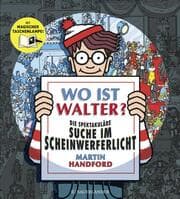 Cover von Wo ist Walter? Die spektakuläre Suche im Scheinwerferlicht