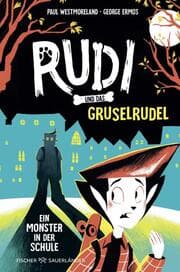 Cover von Rudi und das Gruselrudel Ein Monster in der Schule