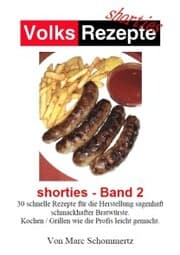 Cover von Volksrezepte - Shorties 2 : Bratwurst Rezepte