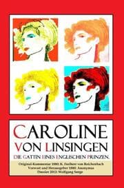 Cover von Caroline von Linsingen, die Gattin eines englischen Prinzen.