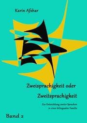 Cover von ZWEISPRACHIGKEIT ODER ZWEITSPRACHIGKEIT Teil 2