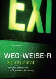 Cover von WEG - WEISE - R Spiritualität