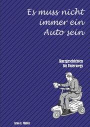 Cover von Es muss nicht immer ein Auto sein