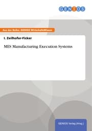 Cover von MES Manufacturing Execution Systems