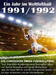 Cover von Ein Jahr im Weltfußball 1991 / 1992