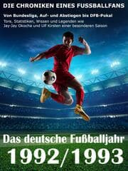 Cover von Das deutsche Fußballjahr 1992 / 1993