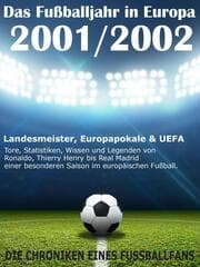 Cover von Das Fußballjahr in Europa 2001 / 2002