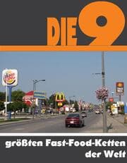 Cover von Die neun größten Fast-Food-Ketten der Welt