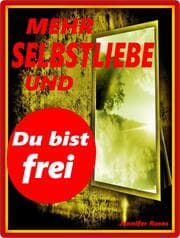 Cover von Mehr Selbstliebe und du bist frei