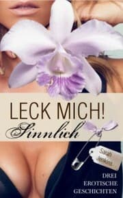 Cover von Leck mich! - Sinnlich