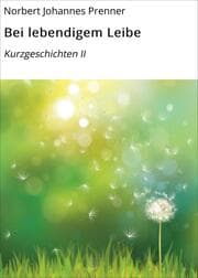 Cover von Bei lebendigem Leibe