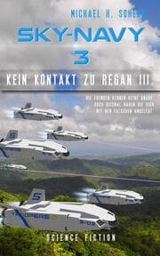 Cover von Sky-Navy 03 - Kein Kontakt zu Regan III.