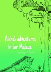 Cover von Aisha's adventures in far Malaya