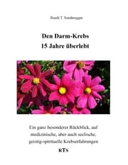 Cover von Den Darmkrebs 15 Jahre überlebt