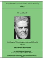 Cover von Gentile-Edition, Bd. 7,3: Entstehung und Entwicklung der modernen Philosophie in Italien (I)