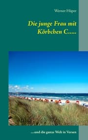 Cover von Die junge Frau mit Körbchen C.....