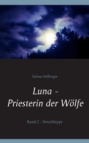Cover von Luna - Priesterin der Wölfe
