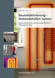 Cover von Bauteilaktivierung - Gebäudehüllen nutzen