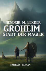 Cover von Groheim - Stadt der Magier: Fantasy Roman