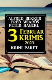 Cover von Drei Februar Krimis 2023: Krimi Paket