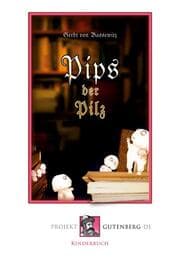 Cover von Pips der Pilz