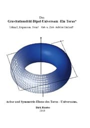 Cover von Das Gravitationsfeld-Dipol-Universum - Ein Torus