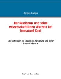 Cover von Der Rassismus und seine wissenschaftlichen Wurzeln bei Immanuel Kant