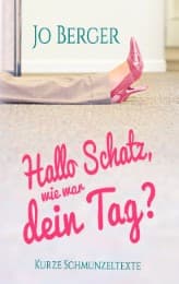 Cover von Hallo Schatz, wie war dein Tag?