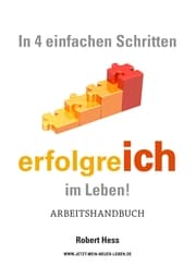 Cover von In 4 einfachen Schritten erfolgreICH im Leben !