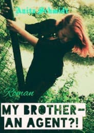 Cover von My Brother - An Agent?!