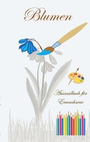 Cover von Blumen - Ausmalbuch für Erwachsene
