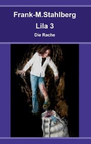 Cover von Lila 3 - Die Rache