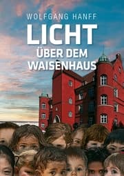 Cover von Licht über dem Waisenhaus