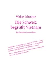 Cover von Die Schweiz begrüßt Vietnam