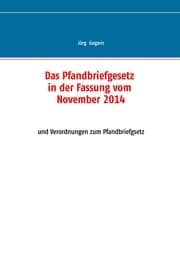 Cover von Das Pfandbriefgesetz in der Fassung vom November 2014