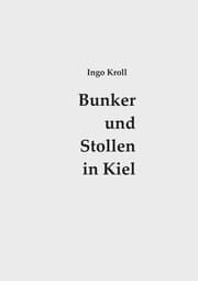 Cover von Bunker und Stollen in Kiel