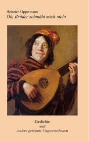Cover von Oh, Brüder schmäht mich nicht