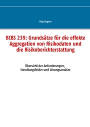 Cover von BCBS 239: Grundsätze für die effekte Aggregation von Risikodaten und die Risikoberichterstattung