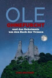 Cover von Ole Ohnefurcht und das Geheimnis um den Bach der Tränen