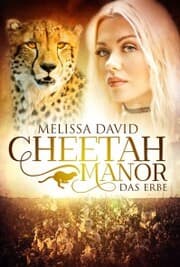 Cover von Cheetah Manor - Das Erbe