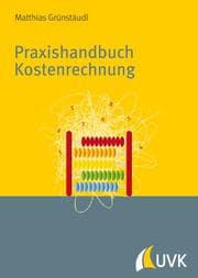Cover von Praxishandbuch Kostenrechnung