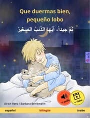 Cover von Que duermas bien, pequeño lobo - ¿¿ ¿¿¿¿¿¿ ¿¿¿¿ ¿¿¿¿¿¿ ¿¿¿¿¿¿¿ (español - árabe)