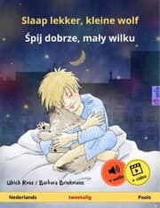 Cover von Slaap lekker, kleine wolf - ¿pij dobrze, ma¿y wilku (Nederlands - Pools)